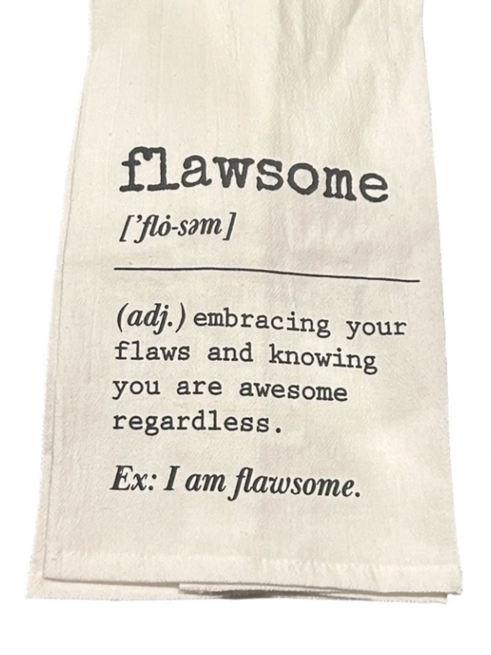 flawsome ['flo-sam/ (adj.) embracing your flaws and awe Sack Towel NEW GIFT